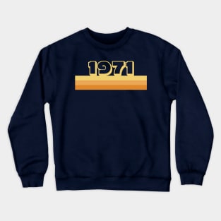 1971 classic vintage design Crewneck Sweatshirt